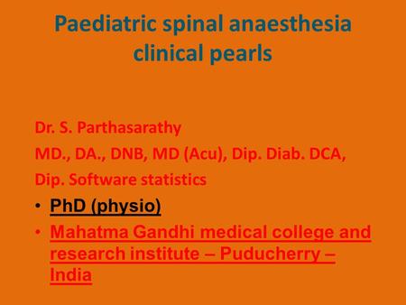 Paediatric spinal anaesthesia clinical pearls