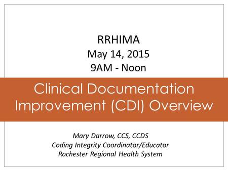 Clinical Documentation Improvement (CDI) Overview