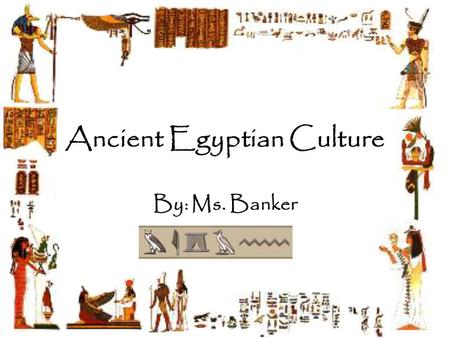 Ancient Egyptian Culture