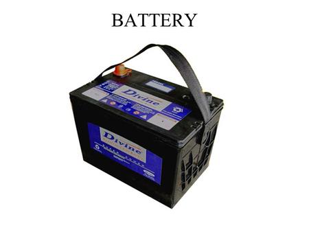 BATTERY.