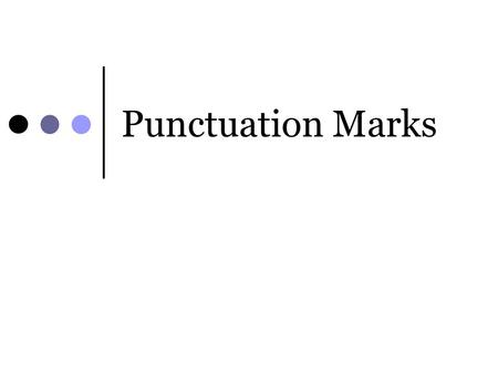 Punctuation Marks. Comma Rules Use commas after each item except the last in a series of three or more items. I bought apples, bananas, and oranges at.