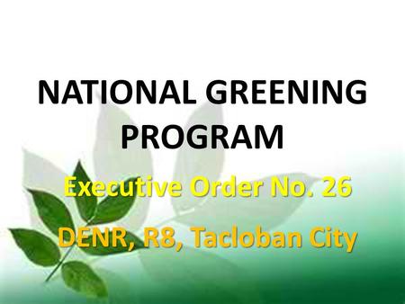 NATIONAL GREENING PROGRAM