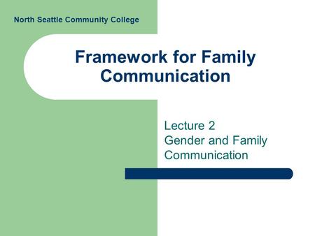 Framework for Family Communication