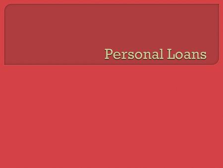  a type of credit that is typically started at the time of purchase for a specific asset  Common for purchases of $1,000 or more  Ex. car, motorcycle.