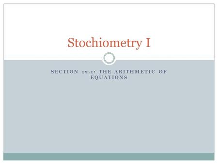 Section 12.1: The arithmetic of equations