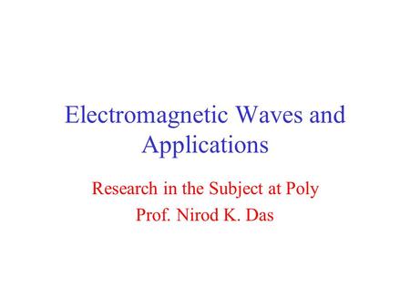 Electromagnetic Waves and Applications