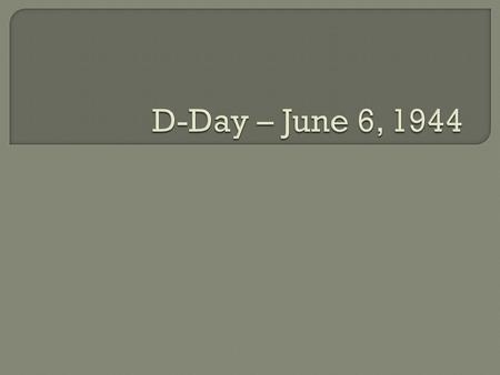  Operation Overlord was the code name given to the Allied invasion of France  It involved landing 21 American divisions and 26 British, Canadian, and.