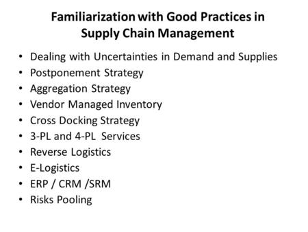 Familiarization with Good Practices in Supply Chain Management