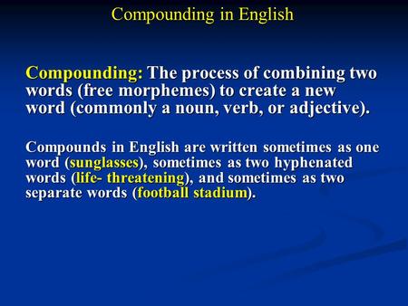 Compounding in English