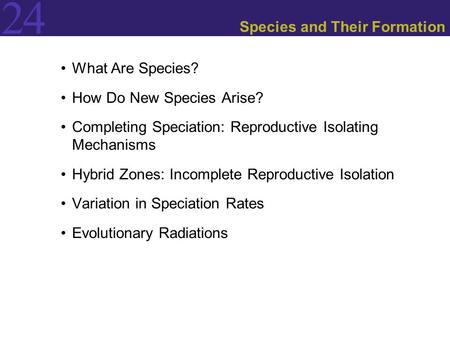 Species and Their Formation