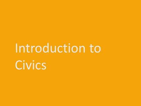 Introduction to Civics