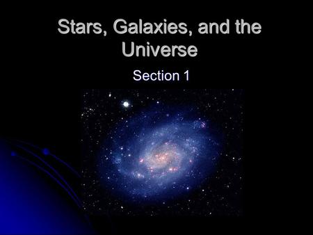 Stars, Galaxies, and the Universe