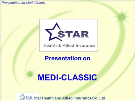 Presentation on MEDI-CLASSIC