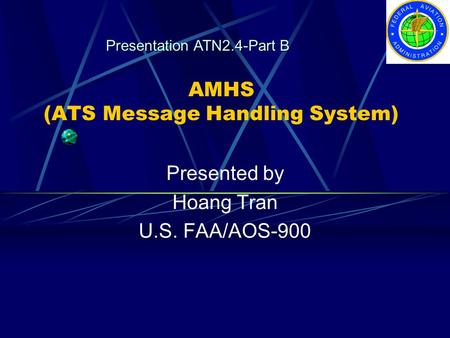 AMHS (ATS Message Handling System)