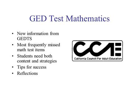 GED Test Mathematics New information from GEDTS