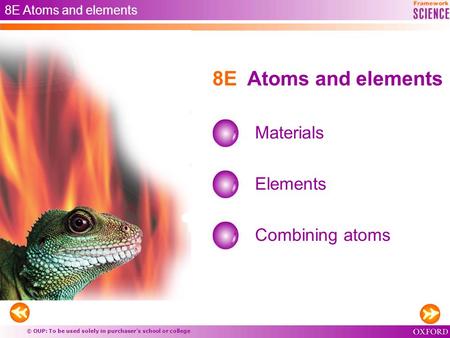 8E Atoms and elements Materials Elements Combining atoms