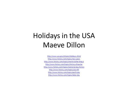 Holidays in the USA Maeve Dillon