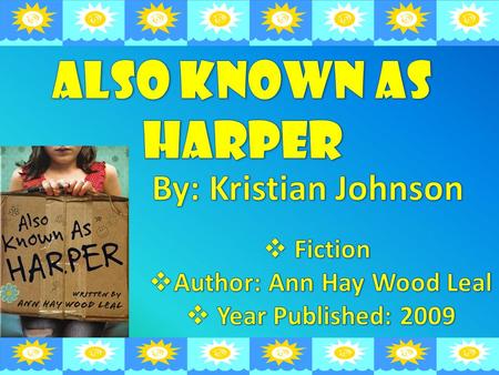 The sun was shining on the bright green grass, in Harper Lee’s neighborhood. The only thing Harper could hear was the sound of Winnie Rae sniffing and.