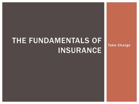 The Fundamentals of Insurance