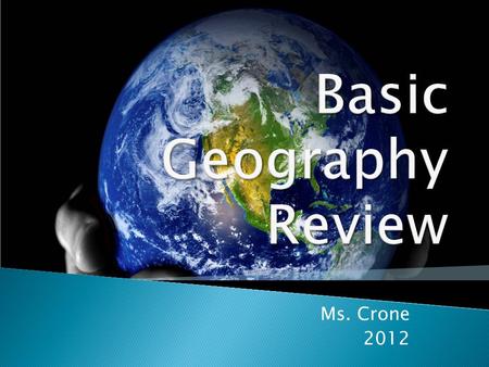 Basic Geography Review