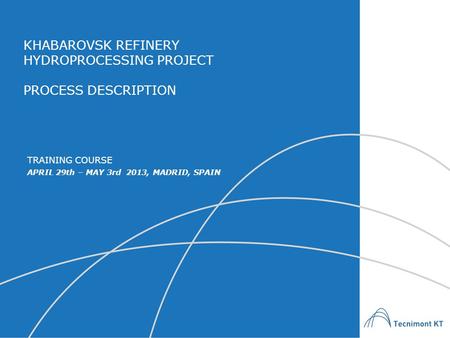 HYDROPROCESSING PROJECT PROCESS DESCRIPTION