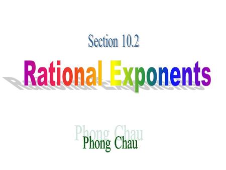 Review: Laws of Exponents Questions Q: 4 0 =? A: 1 Q: 4 1 =? A: 4 Q: 4 1/2 =? A: Let’s square the number (4 1/2 ) 2 =? (4 1/2 ) 2 = 4 1 = 4 Recall: b.