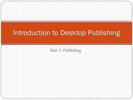 Introduction to Desktop Publishing