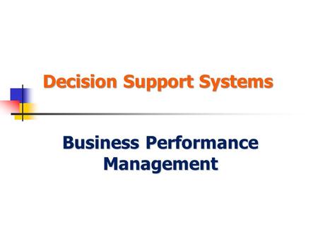 Decision Support Systems