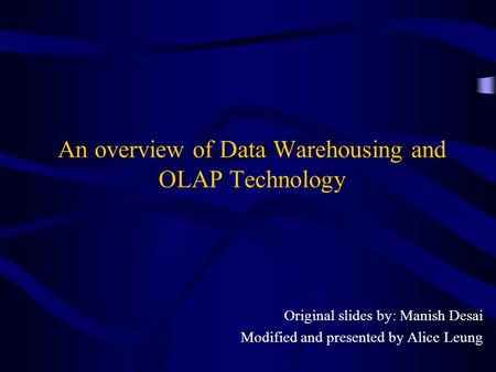 An overview of Data Warehousing and OLAP Technology