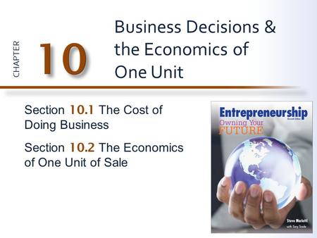 Business Decisions & the Economics of One Unit