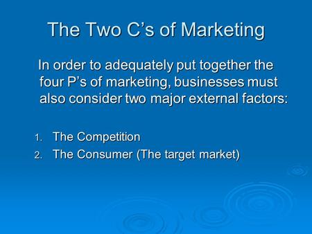 The Two C’s of Marketing