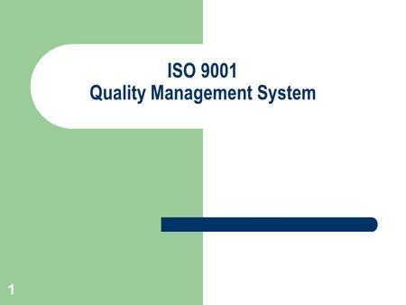 ISO 9001 Quality Management System