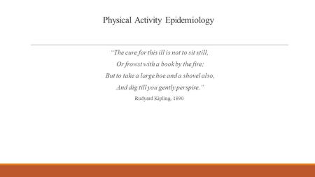 Physical Activity Epidemiology