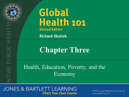 Chapter Three Health, Education, Poverty, and the Economy.