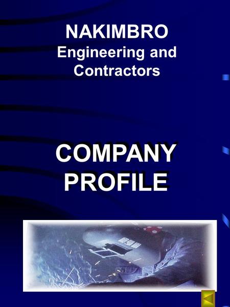 NAKIMBRO Engineering and Contractors COMPANY PROFILE COMPANY PROFILE.