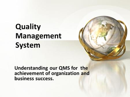 Quality Management System