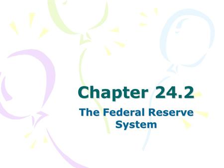 The Federal Reserve System