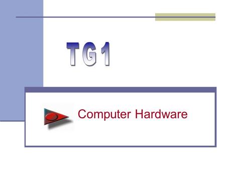 Computer Hardware. “ Copyright 2005 John Wiley & Sons Inc.” TG 12 Chapter Outline Introduction The Central Processing Unit Computer Memory Evolution of.