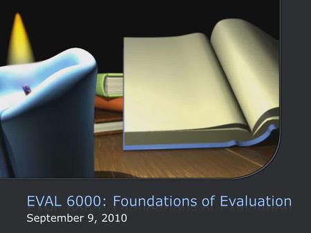 September 9, 2010. Course overview Course description Course Website Required textbooks and readings Learning objectives Course components and assessment.