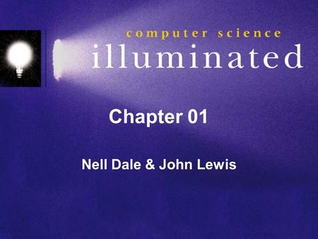 Chapter 01 Nell Dale & John Lewis.