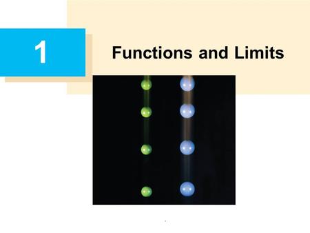 1 Functions and Limits ..