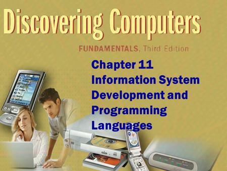 Chapter 11 Information System Development and Programming Languages.