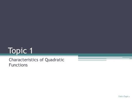 Characteristics of Quadratic Functions