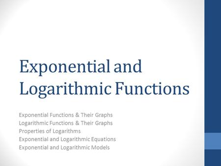 Exponential and Logarithmic Functions