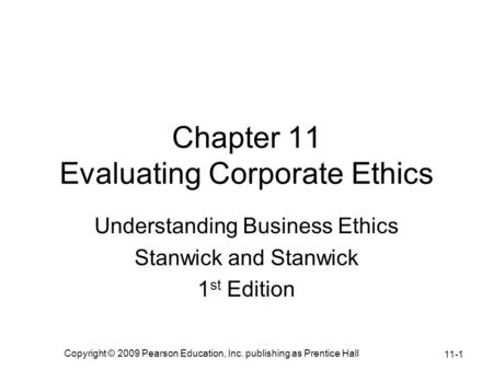 Chapter 11 Evaluating Corporate Ethics