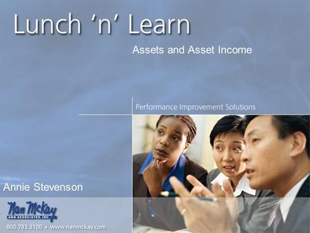 Slide #1 Annie Stevenson Assets and Asset Income.