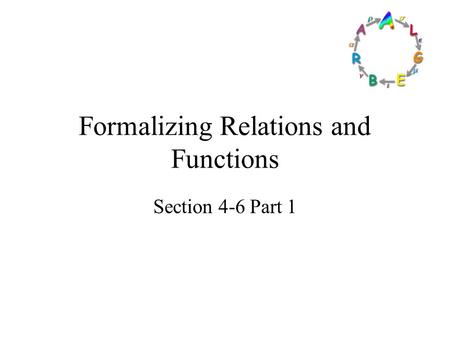 Formalizing Relations and Functions