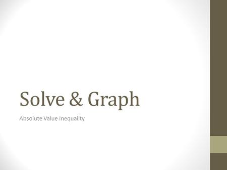 Absolute Value Inequality