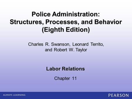 Police Administration: Structures, Processes, and Behavior