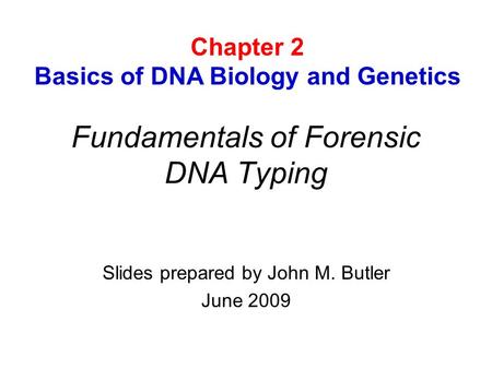 Fundamentals of Forensic DNA Typing